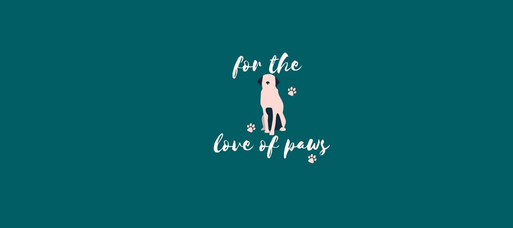 For the Love of Paws