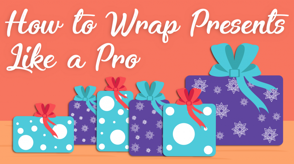 How to Wrap Presents Like a Pro – University Center Blog