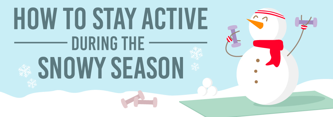 How to Stay Active During the Snowy Season – University Center Blog