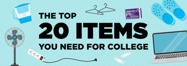 The Top 20 Items You Need For College