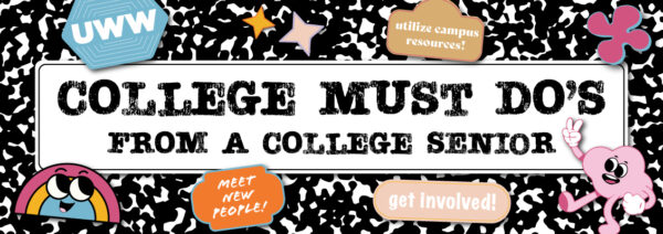 College must do's from a college senior