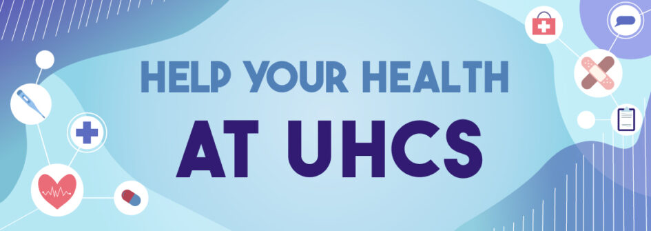 Help your Health at UHCS