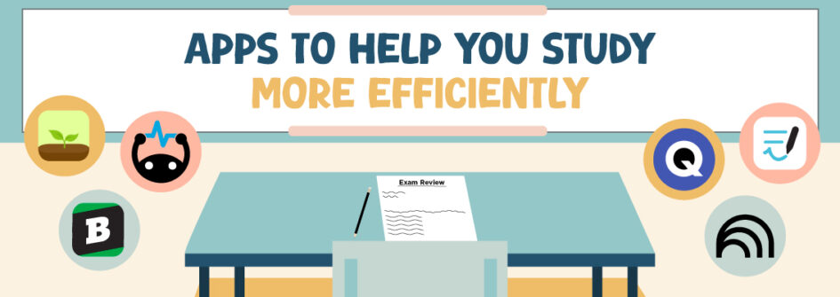 Apps To Help You Study More Efficiently