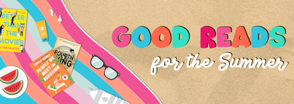 Image of blog banner that says "good reads for the summer" on a beach with a towel and books.